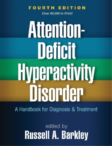 Russell A. Bark Attention-Deficit Hyperactivity Disorder, Fourth Edi (Tascabile)