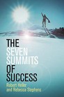 The Seven Summits of Success by Robert Heller, Rebecca Stephens (Paperback, 2005)