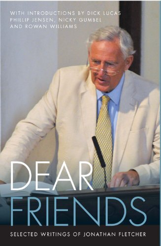 Dear Friends - Selected writings of Jonathan Fletcher-Jonathan F