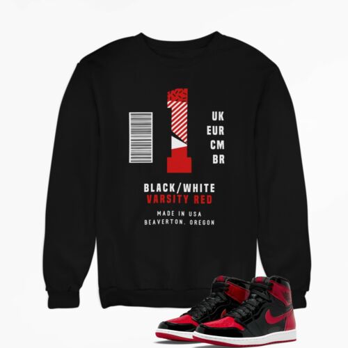 Box Label Sweatshirt to Match Air Jordan 1 Patent Bred 555088-063 - Afbeelding 1 van 2