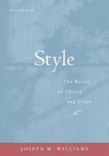 Style: The Basics of Clarity and Grace (3rd Edition) - Paperback - ACCEPTABLE