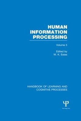 Handbook of Learning and Cognitive Processes (Volume 5) - 9781848723979