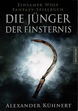 Alexander Kühnert - Einsamer Wolf - Die Jünger der Finsternis - A-/A-/A-
