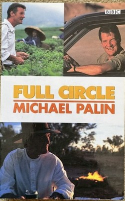 Full Circle by Michael Palin 2001 Paperback Edition (BBC BOOKS)