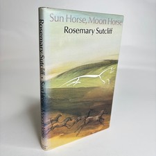Sun Horse Moon Horse Rosemary Sutcliff The Bodley Head 1979 Historical Fiction