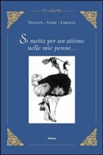 Libri Franco Venanti / Enrico Vaime / Francobaldo Chiocci - Si Metta Per Un Atti