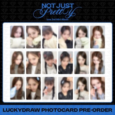 PreSale] IZNA 2nd Mini Album Not Just Pretty Everline LuckyDraw
