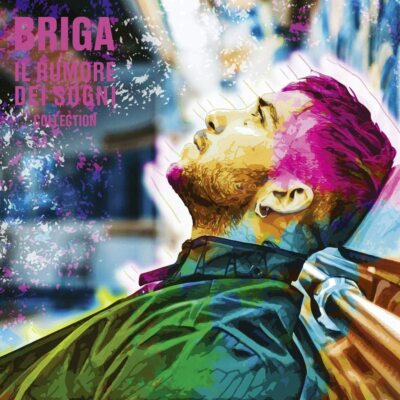 BRIGA   IL RUMORE DEI SOGNI   COLLECTION   2 CD