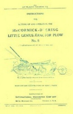 International McCormick Deering No 8 Little Genius Tractor Plow Operators Manual