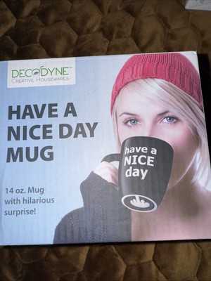Have A Nice Day Mug