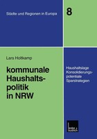 Kommunale Haushaltspolitik In NRW Lars Holtkamp Taschenbuch 410 S. Deutsch 2000
