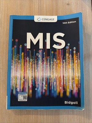 Cengage Textbook 10th Edition Management Information Systems (MIS)