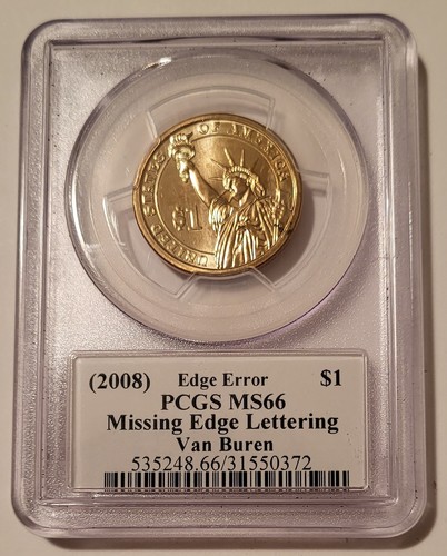 PCGS 2008 Van Buren Presidential Dollar Error Missing Edge Lettering MS66 Moy - Picture 2 of 2