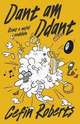 Dant am Ddant by Cefin Roberts, Mari Emlyn, Harri Owain (Wiza... - 9781917006293