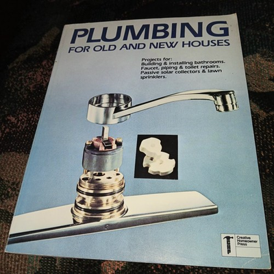 #ad PLUMBING FOR OLD AND NEW HOUSES Manual Book Circa 1980 Building And Installing $19.95