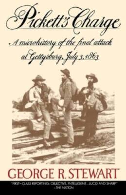 Pickett's Charge - Paperback By Stewart, George - VERY GOOD