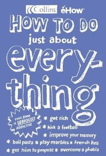 How To Do Just About Everything (Ehow) von eHow | Buch | Zustand sehr gut
