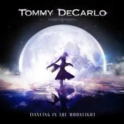 Dancing In The Moonlight | Tommy DeCarlo | Audio-CD | CD | 2024