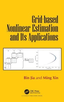 Grid-Based Nonlinear Estimation and Its Applications, Hardcover by Jia, Bin; ...