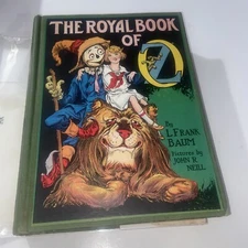 L. Frank Baum; John R Neill [Illustrated] Royal Book of Oz Reilly & Lee Co 1921