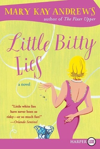 Thumbnail - Mary Kay Andrews Little Bitty Lies (taschenbuch) (us Import)