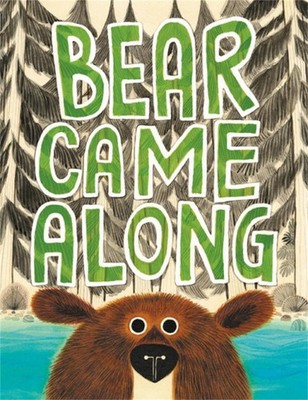 Bear Came Along by Richard T. Morris (English) Hardcover Book