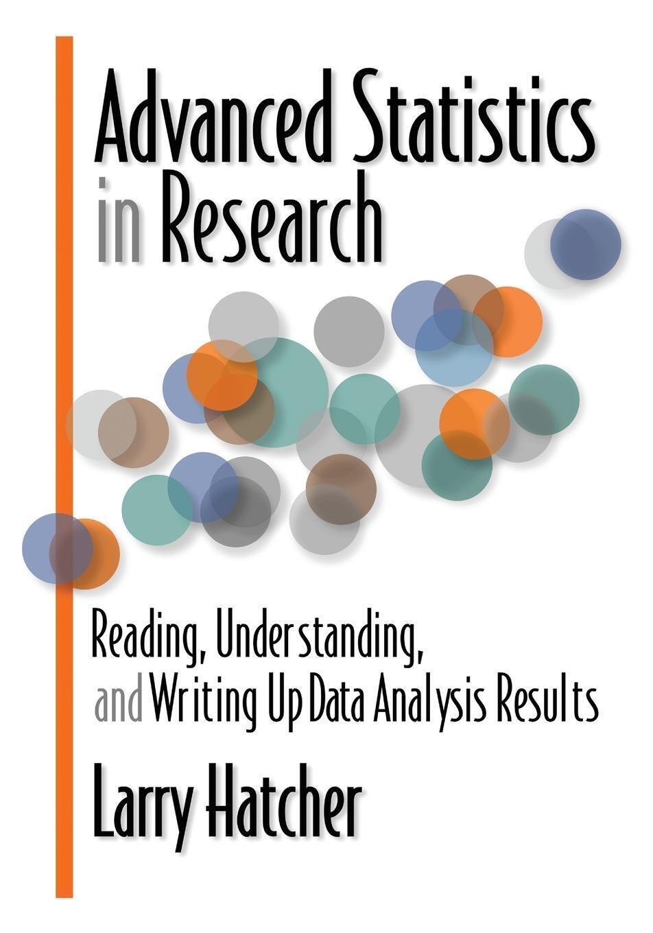 Thumbnail - Advanced Statistics In Research Larry Hatcher Taschenbuch Paperback