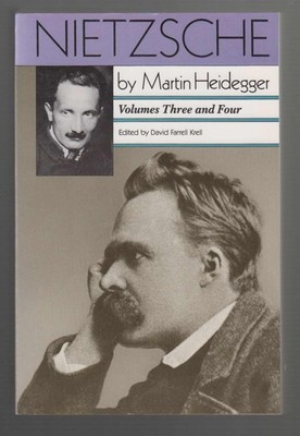 Nietzsche: Vols. 3 and 4 (Vol. 3: The Will to Power as Knowledge and as Meta...