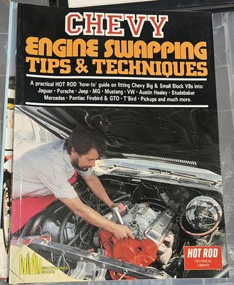 Chevy Engine Swapping Tips and Techniques  R. M. Clarke 1992