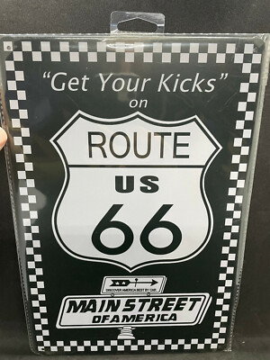 Sign Get Your Kicks on Route 66 Black & White Check Main Street of America NEW