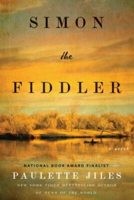 #ad #ad Simon the Fiddler: A Novel 006296674X Paulette Jiles hardcover $4.27