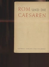 Rome and the Caesars. History of Caesaropapism. By R. M. Haacke. Haacke, Rh
