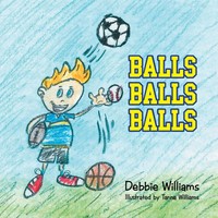 Balls Balls Balls Debbie Williams Taschenbuch Kartoniert / Broschiert Englisch