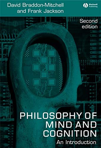 Philosophy of Mind and Cognition: An Introduction, 2nd Edition By David Braddon