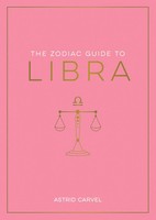 Astrid Carvel | The Zodiac Guide To Libra | Taschenbuch | Englisch (2023)