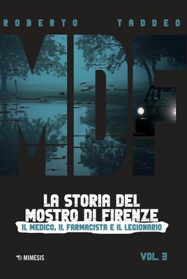 Roberto Taddeo  MDF. La storia del Mostro di Firenze. Il (Paperback) (UK IMPORT)
