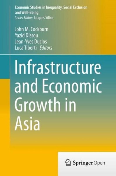 Infrastructure And Economic Growth In Asia John Cockburn-image