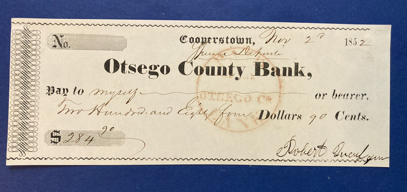 COOPERSTOWN, NY ~ OTSEGO COUNTY BANK, Check dated NOV 2, 1852 for $284.90.