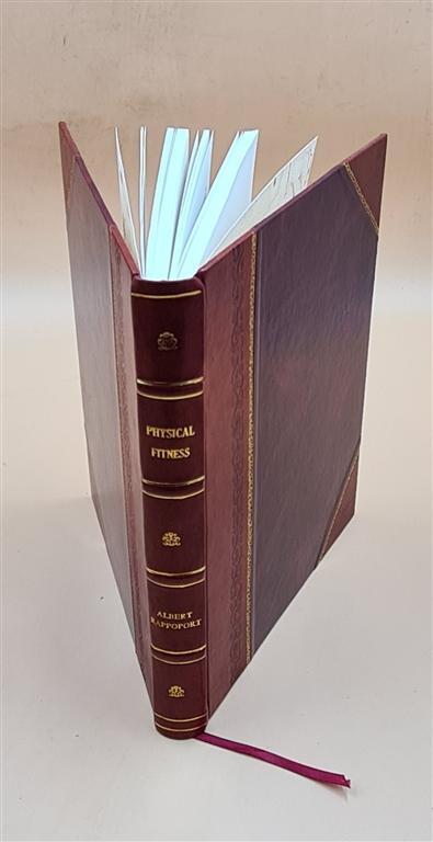 Physical Fitness : A Guide For Individuals With Lower Limb Loss [Leather Bound]