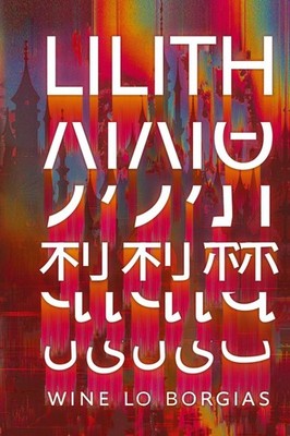 Lilith | Wine Lo Borgias | englisch