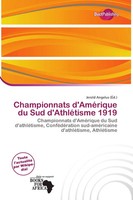 Jerold Angelus | Championnats D'améRique Du Sud D'athléTisme 1919 | Taschenbuch