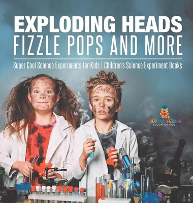 Baby | Exploding Heads, Fizzle Pops and More Super Cool Science Experiments...