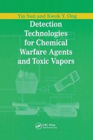 Detection Technologies For Chemical Warfare Agents And Toxic Vapors Sun (U. A.)