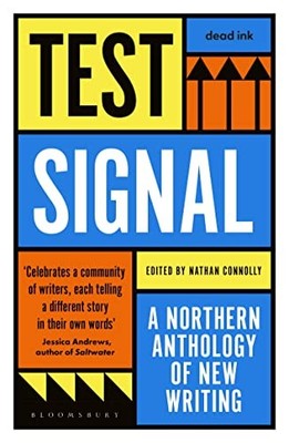 Test Signal - Connolly (Dead Ink), Nathan