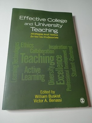 EFFECTIVE COLLEGE AND UNIVERSITY TEACHING Book TPB: By William F. Buskist