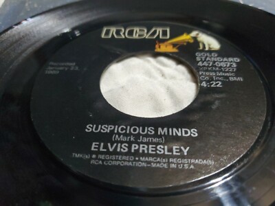 ELVIS PRESLEY: YOU'LL THINK OF ME;SUSPICIOUS MINDS  RCA Gold Standard 45 7''