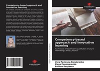 Vera Pavlovna Bondarenko (U. A.) | Competency-Based Approach And Innovative...