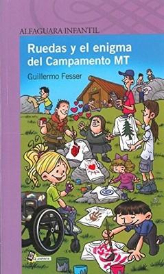 RUEDAS Y EL ENIGMA DEL CAMPAMENTO MT (SPANISH EDITION) By Guillermo Fesser VG