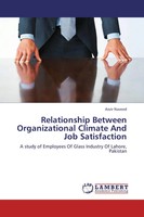 Asvir Naveed | Relationship Between Organizational Climate And Job Satisfaction