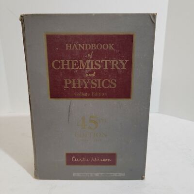 CRC Press Handbook of Chemistry and Physics 45h Edition Textbook